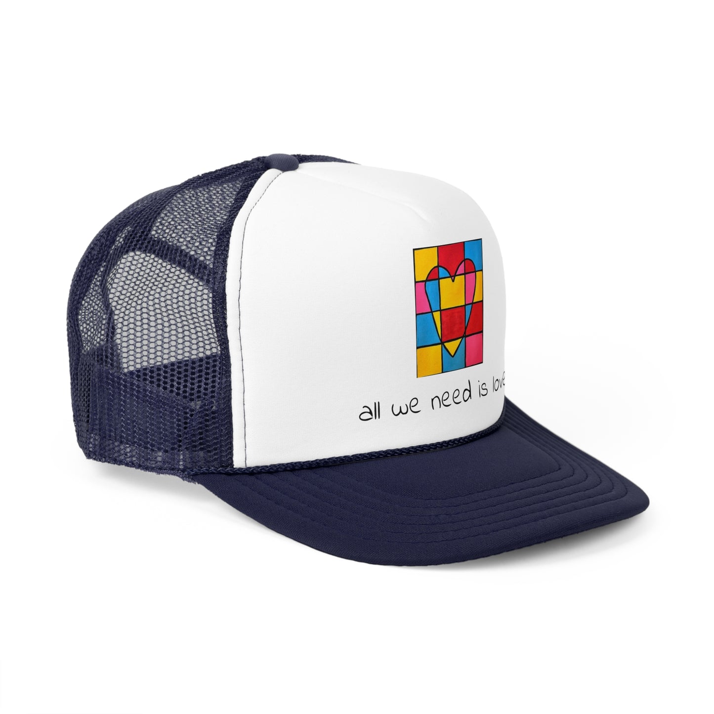 All we need is Love Trucker Caps