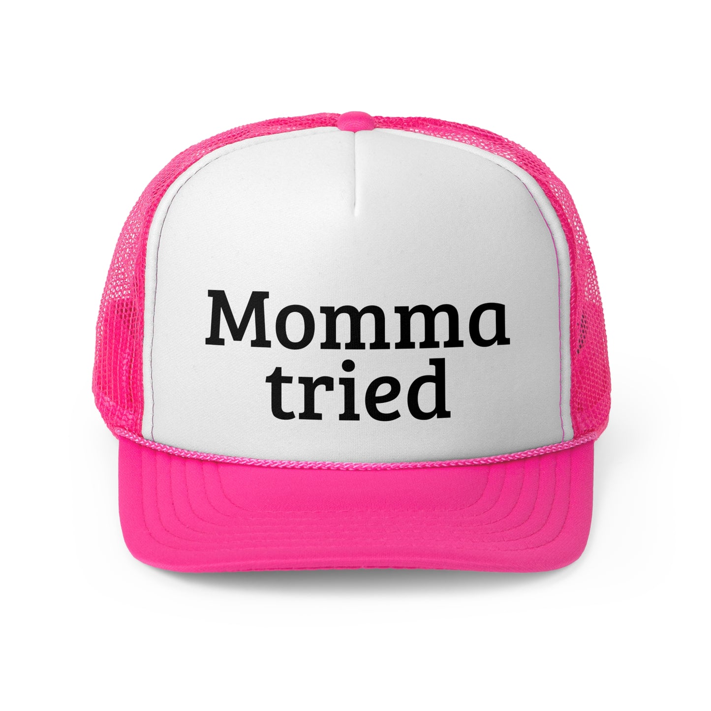 Momma tried